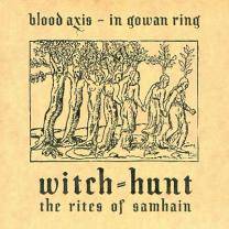 Blood Axis : Witch Hunt - The Rites of Samhain